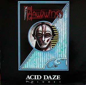 HAWKWIND - ACID DAZE VOLUME 1