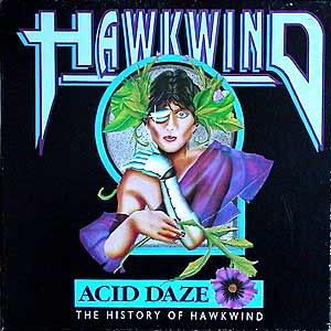 HAWKWIND - ACID DAZE THE HISTORY OF HAWKWIND 3LP