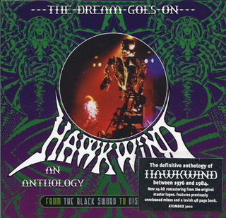 Hawkwind - THE DREAM GOES ON  AN ANHOLOGY 1985-1997