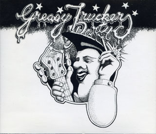GREASY TRUCKERS PARTY EMI 3CD