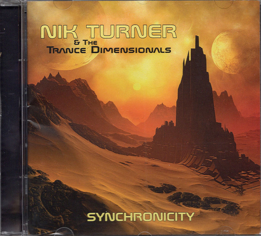 Nik Turner & The Trance Dimensionals / Synchronicity