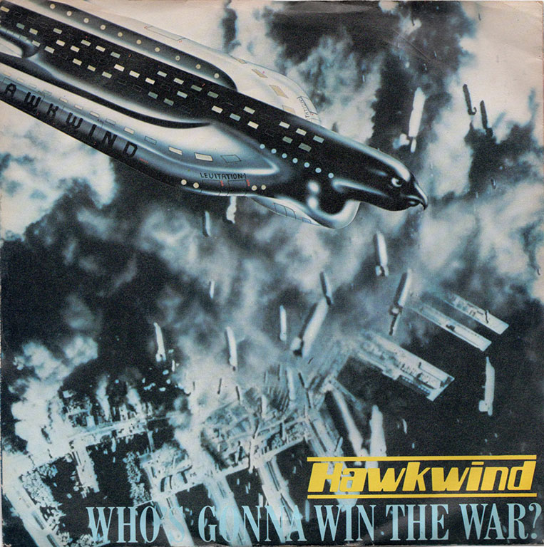 HAWKWIND - WHO'S GONNA WIN THE WAR? EP