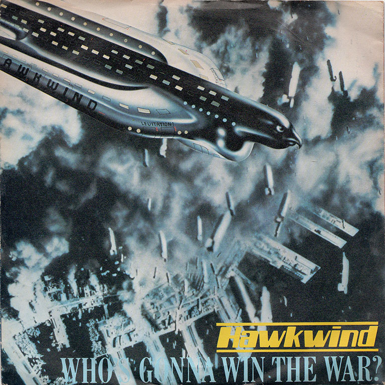 HAWKWIND / WHO'S GONNA WIN THE WAR 7インチシングル
