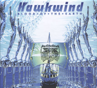 HAWKWIND BLOOD OF THE EARTH LIMITED EDITION