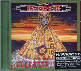 HAWKWIND - ELECTRIC TEPEE