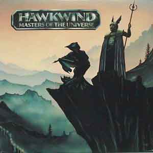 Hawkwind / MASTERS OF THE UNIVERSE