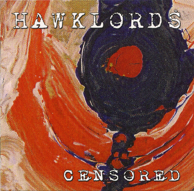 HAWKLORDS / CENSORED
