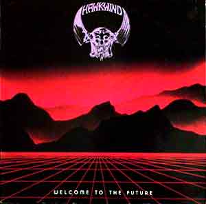 HAWKWIND - WELCOME TO THE FUTURE