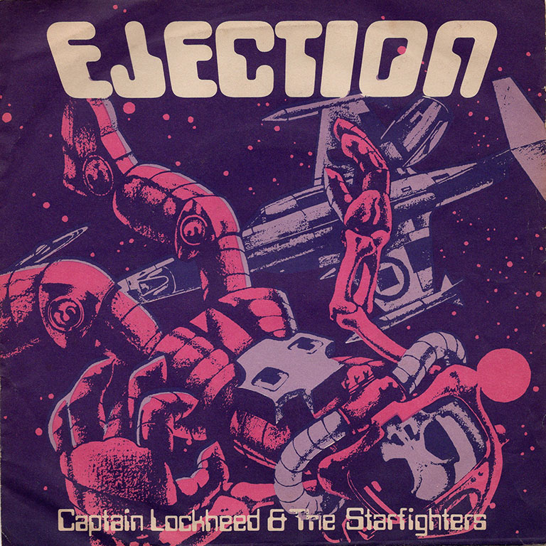 Captain Lockheed And The Starfighters - Ejection EP